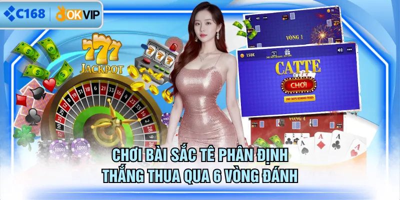 Chơi bài Sắc Tê phân định thắng thua qua 6 vòng đánh